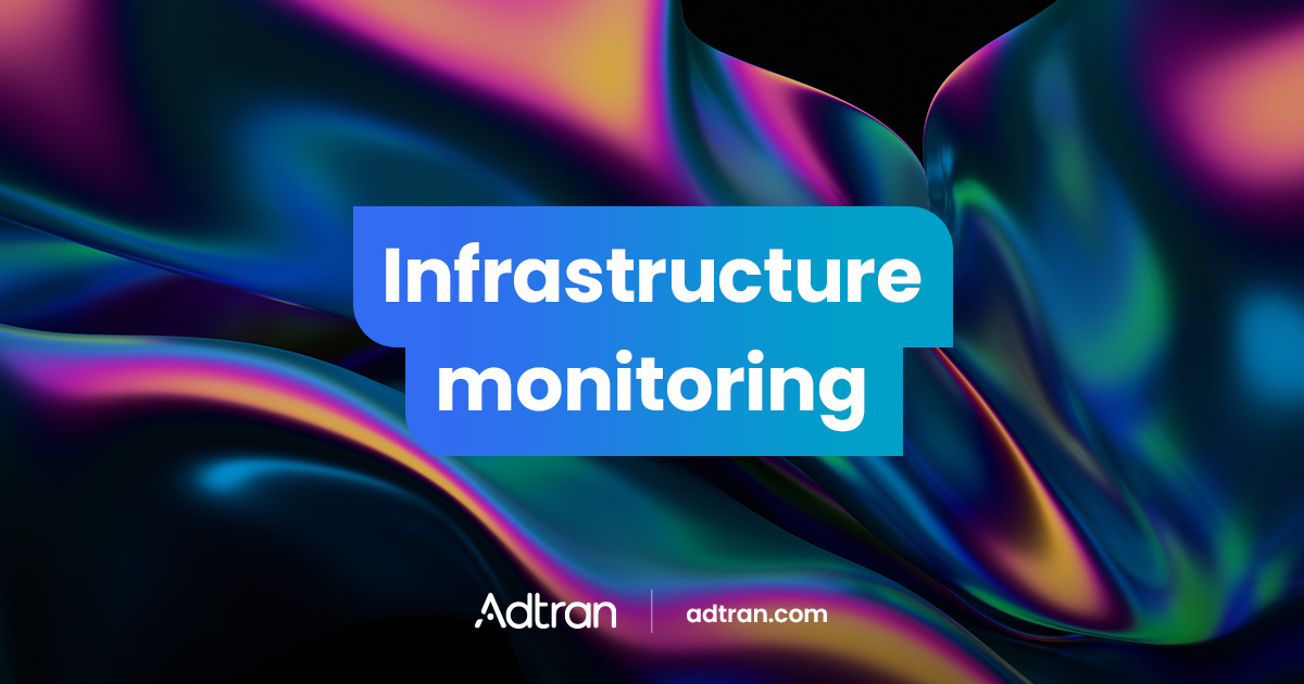 Infrastructure monitoring