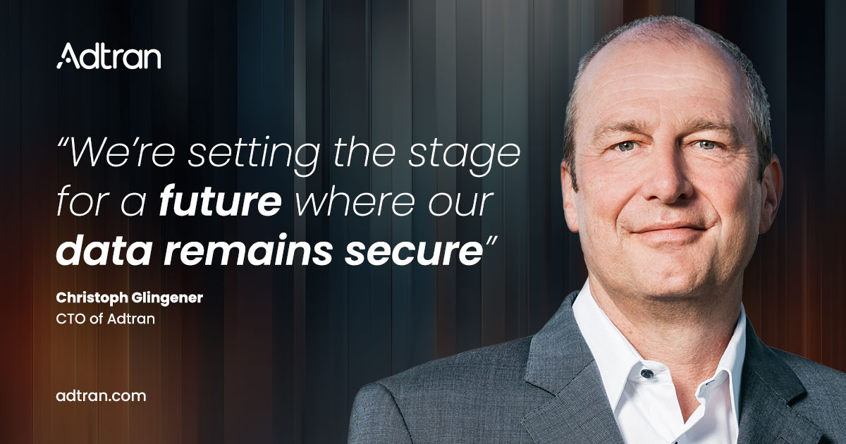 Adtran and Orange demo 400G transmission of QKD-secured data across 184km end-to-end system