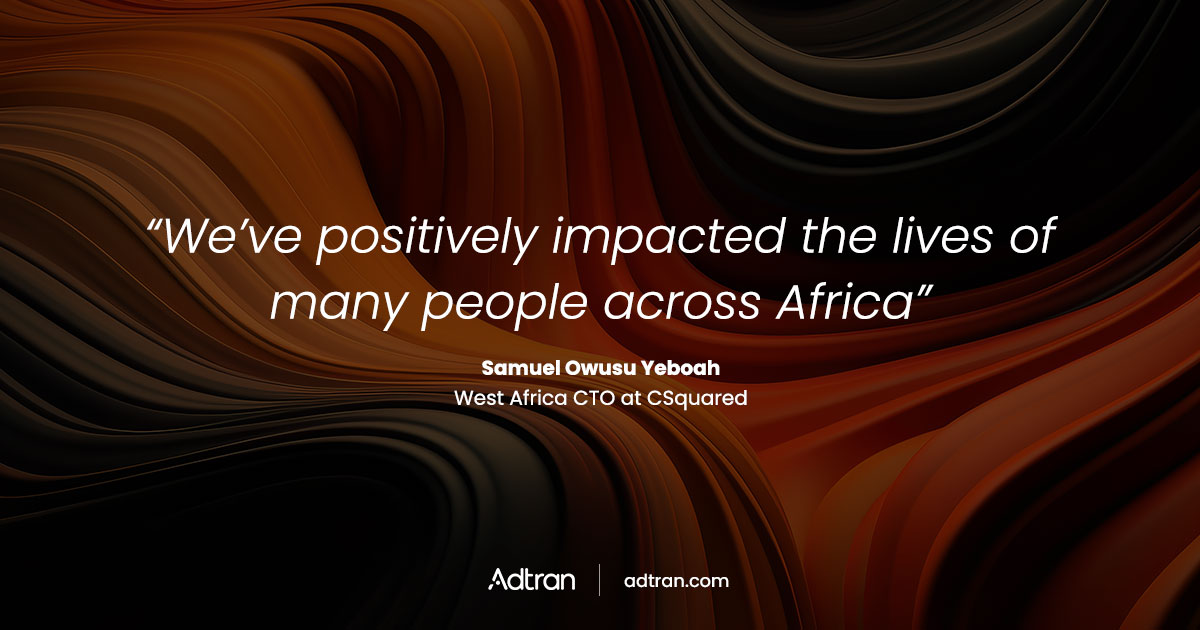 CSquared delivers high-speed connectivity to Togo with Adtran open optical solution 