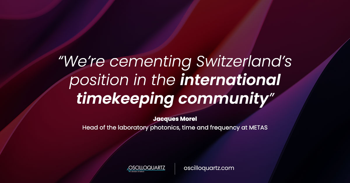 Adtran’s Oscilloquartz high-performance optical cesium technology integrated in Swiss timescale infrastructure at METAS