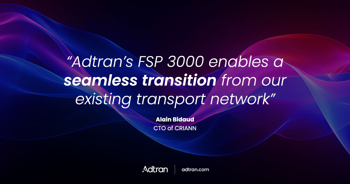 CRIANN boosts bandwidth in French research and education network with Adtran FSP 3000 