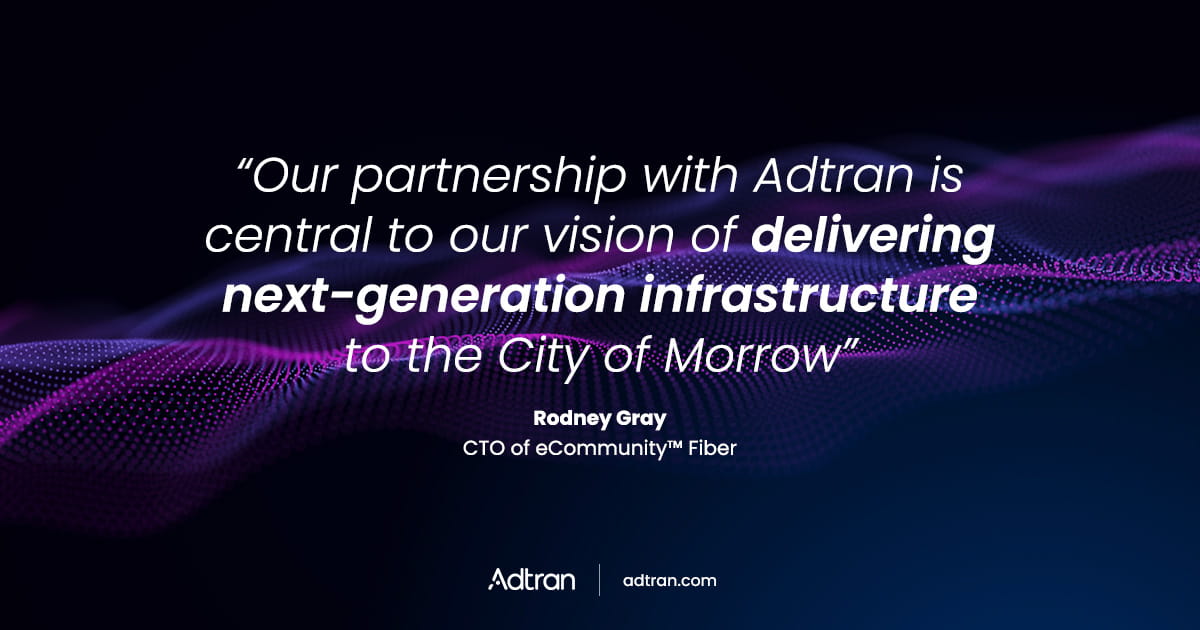 eCommunity™ Fiber drives smart city infrastructure with Adtran’s open fiber access solution