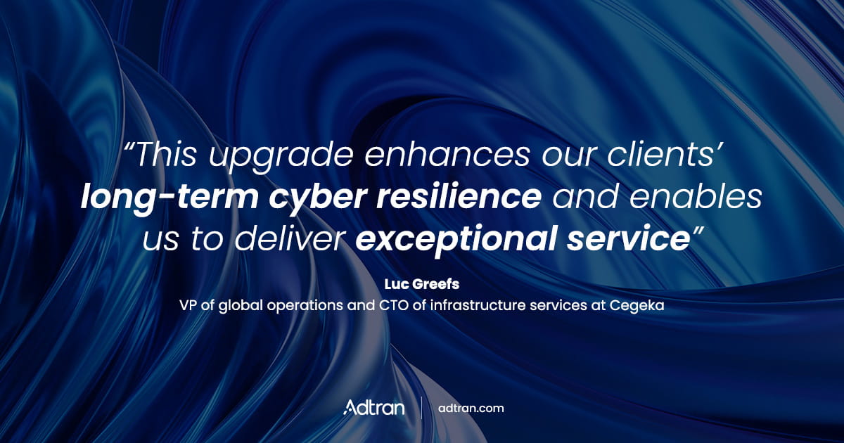 Cegeka boosts Belgium’s digital services with Adtran’s open optical transport technology 