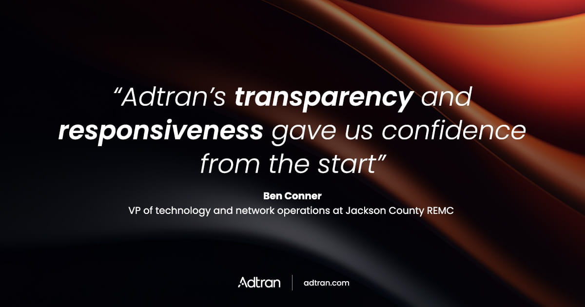 Jackson County REMC brings ultra-fast fiber to rural Indiana with Adtran