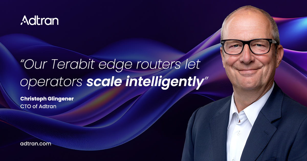 Adtran extends 400G to the edge with new Terabit routing solution