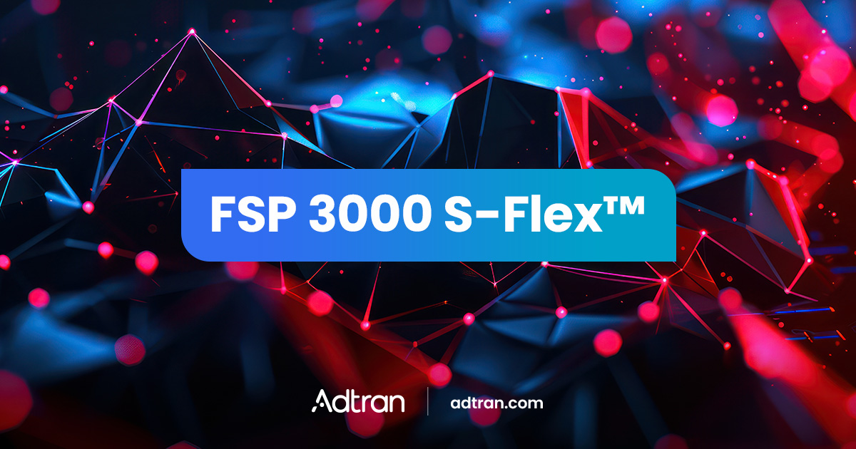 FSP 3000 S-Flex™