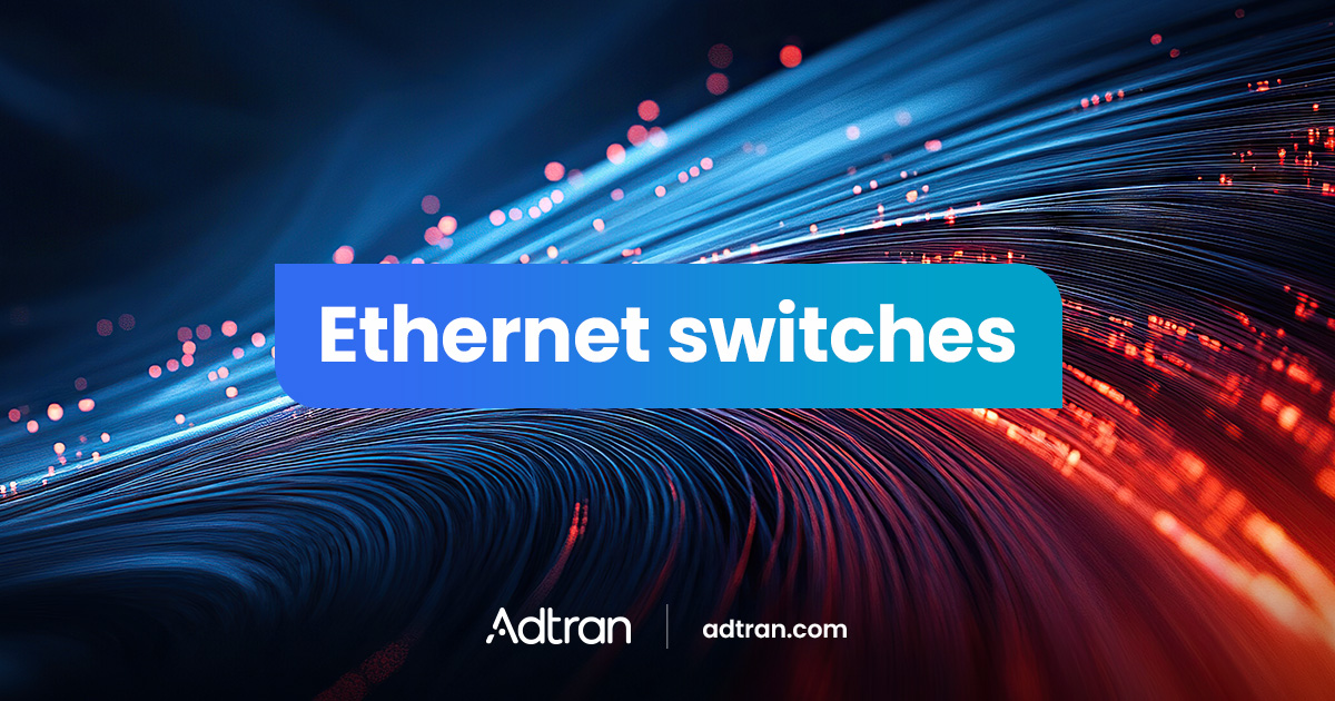 Ethernet switches