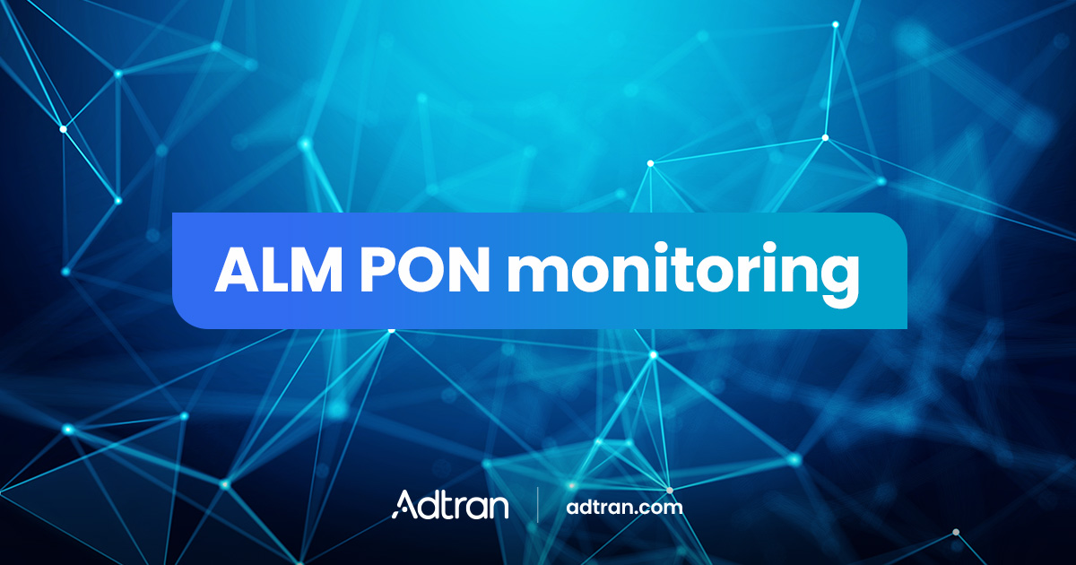 ALM PON monitoring