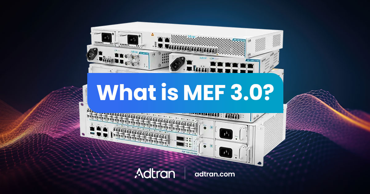What is MEF 3.0?