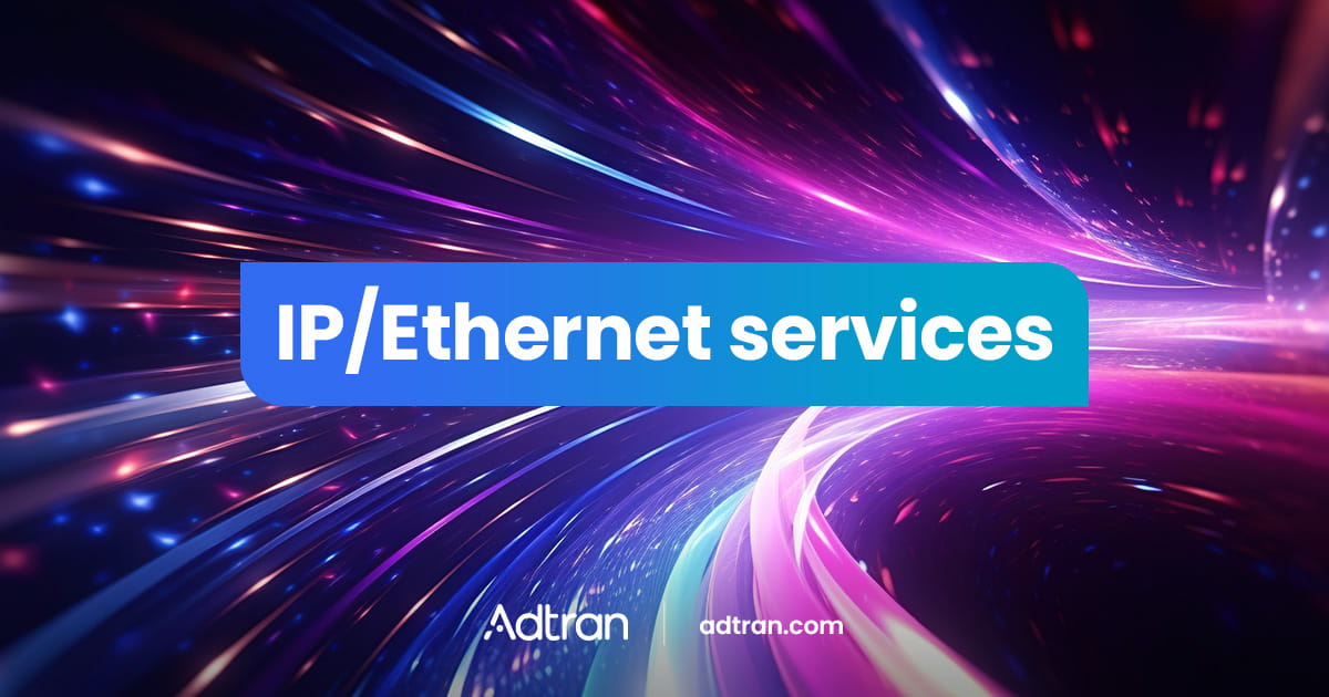 IP/Ethernet services