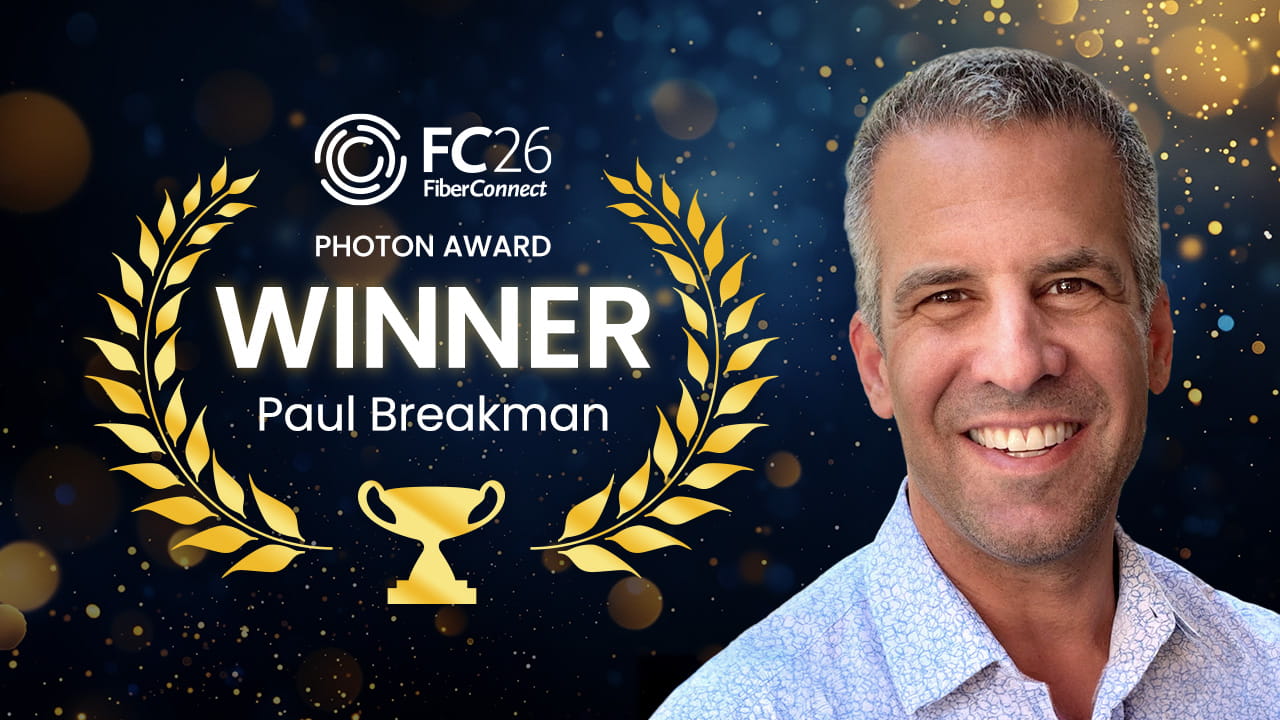 Celebrating Paul Breakman’s Photon Award win at Fiber Connect 2026