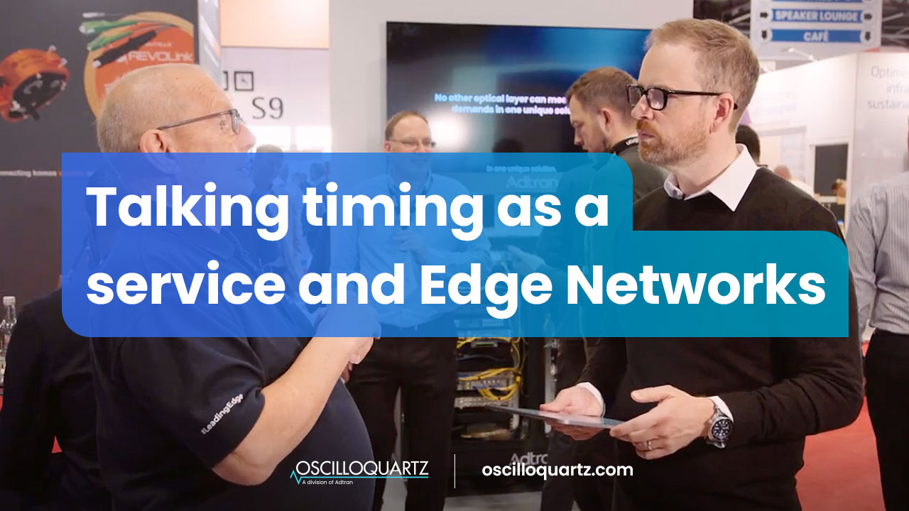 Talking timing as a service and Edge Networks